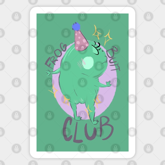 Frog butt club Magnet by AmyNewBlue